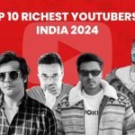 Richest Youtubers in India