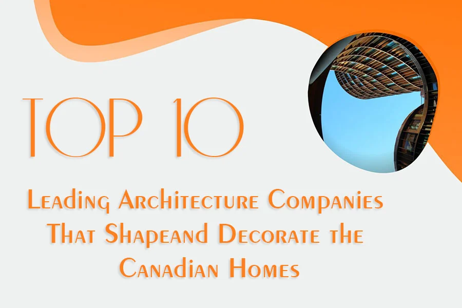 Architecture Companies in Canada
