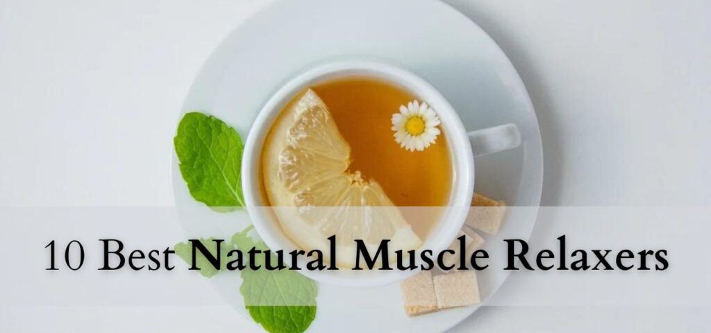 Natural Muscle Relaxer