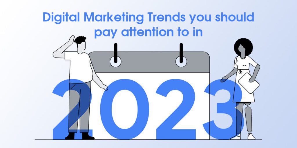 Digital Marketing Trends