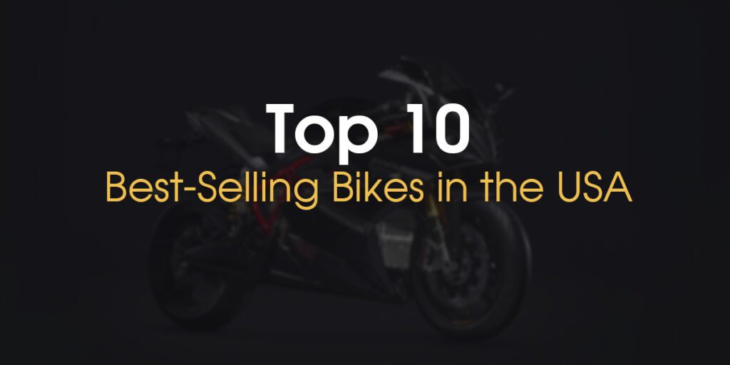 Top 10 Best Selling Bikes