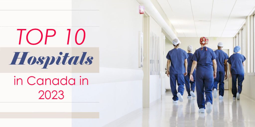 top 10 hospitals in canada