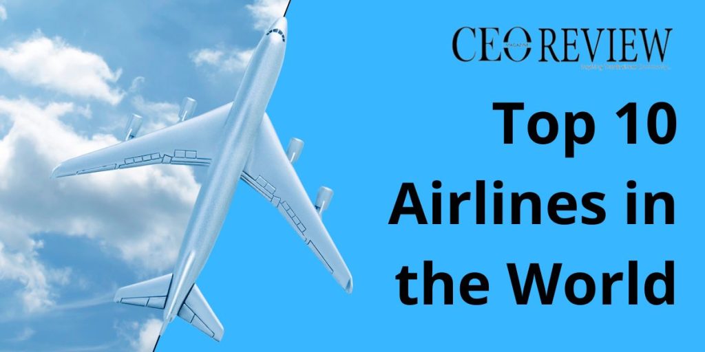 Top 10 Airlines in the World