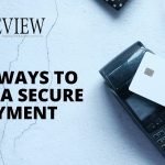 Best Ways to Make a Secure Payment