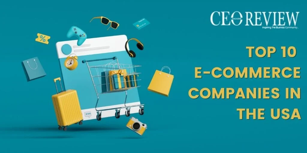 Top 10 E-commerce Companies in the USA
