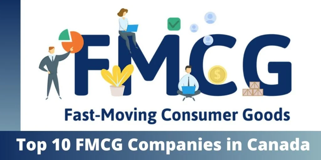 Top 10 FMCG Companies in Canada