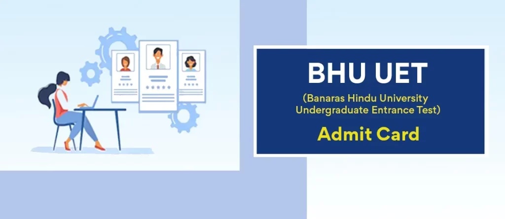 BHU UET Admit Card 2023