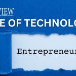 Role of Technology in Entrepreneurship