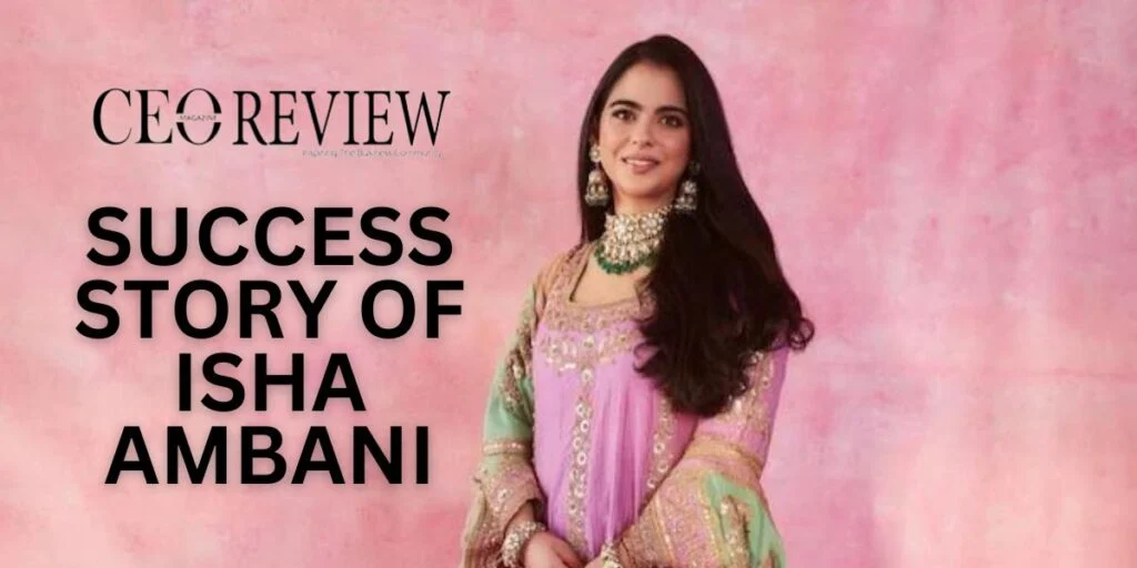 Success Story of Isha Ambani
