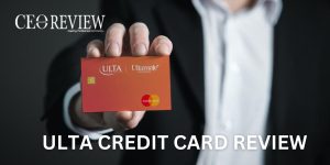 Ulta Credit Card Review