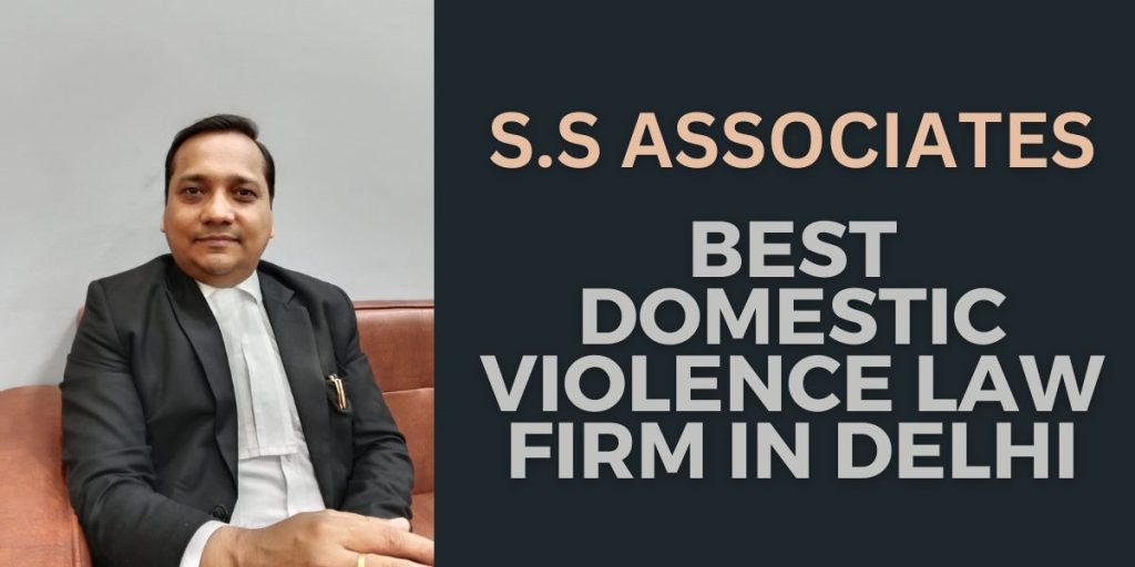Best Domestic Violence Lawyer in Delhi