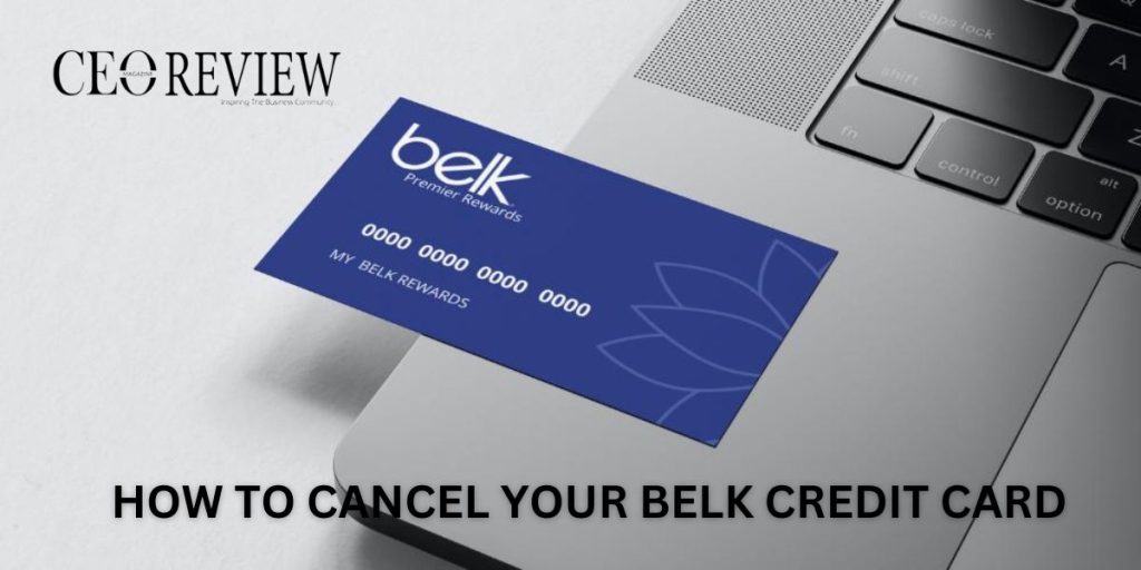 How to Cancel Your Belk Credit Card