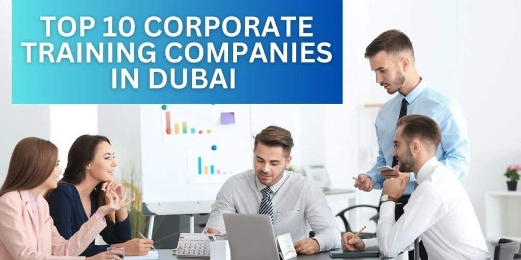 Top 10 Corporate Training Companies in Dubai