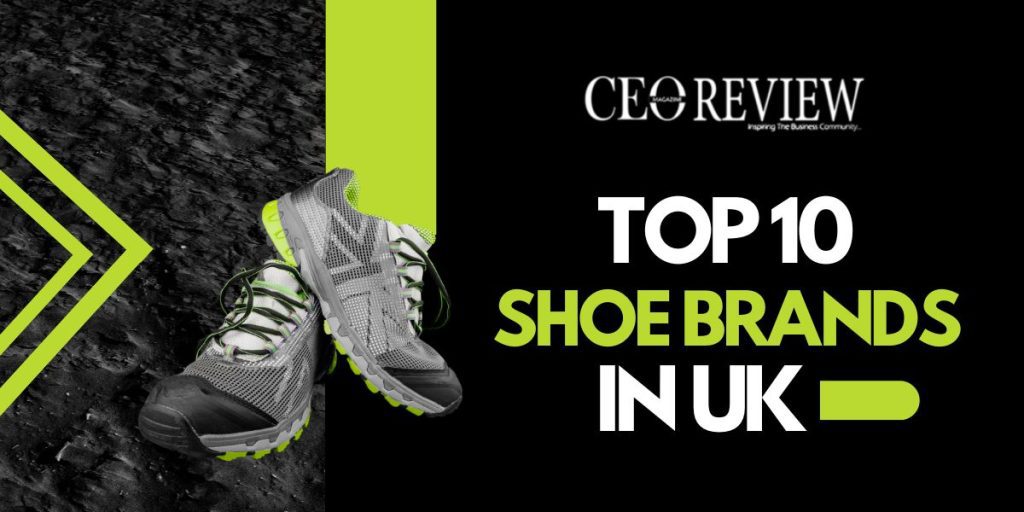 Top 10 Shoe Brands in UK