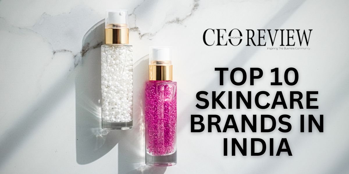Skincare Brands in India Top 10 Beauty Brands 2024