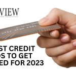 Easiest Credit Cards to Get Approved for 2023
