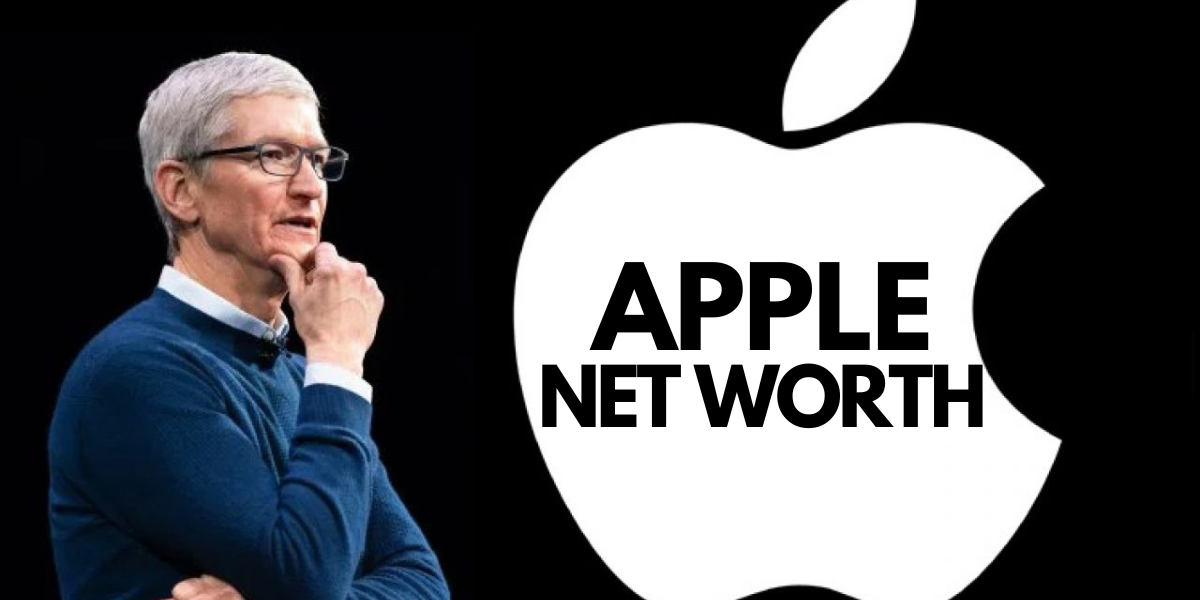 Apple Net Worth 2024 - CEO Review Magazine