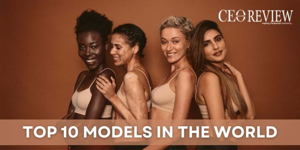 Top 10 Models in the World