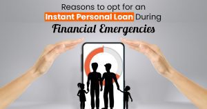 Why an Instant Personal Loan App is a Must-Have for Financial Emergencies