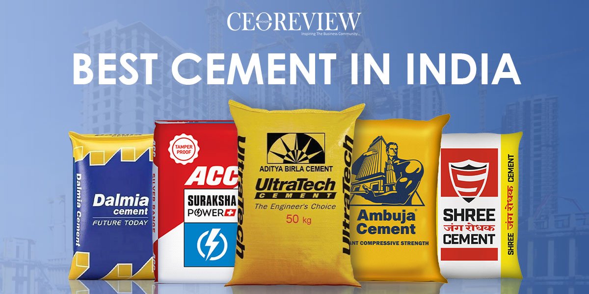 Top 10 Best Cement In India Used By Top Contractors