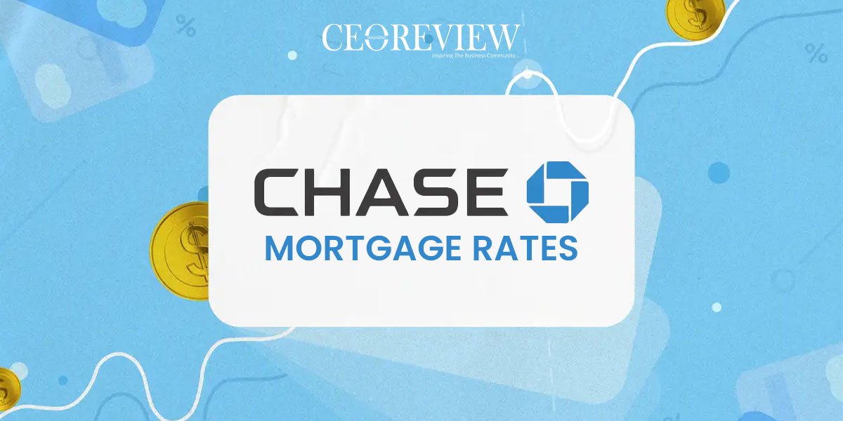 Chase Mortgage Rates Review for 2024