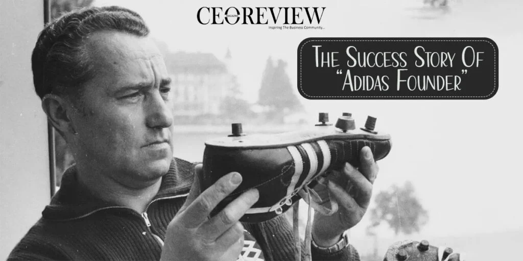 The Success Story Of “Adidas Founder”