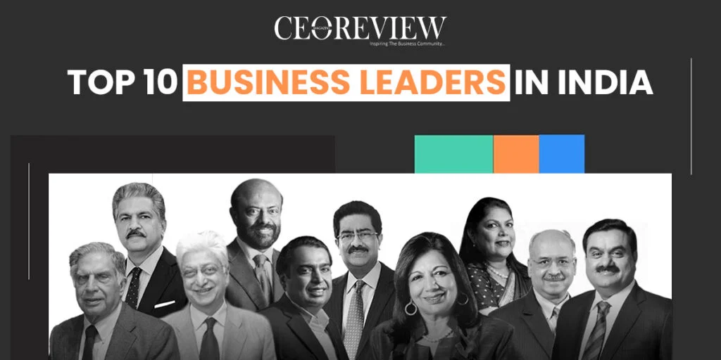 top 10 business leaders in india