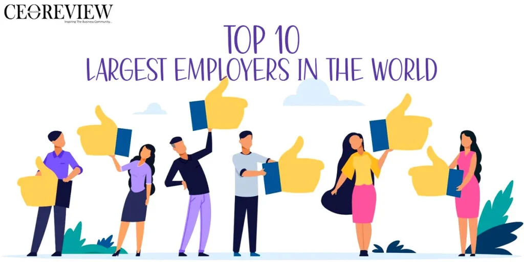 Top 10 Largest Employers in the World