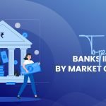 Top 10 Banks in India by Market Cap in 2024