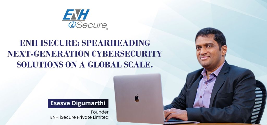 ENH iSecure Private Limited