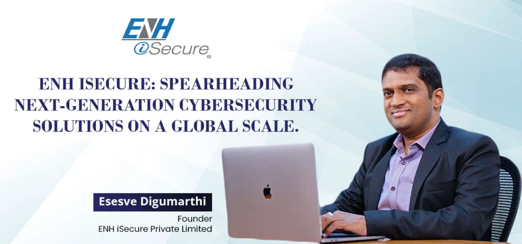 ENH iSecure Private Limited