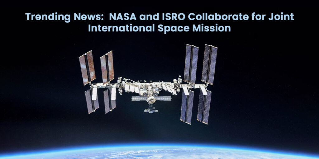NASA and ISRO