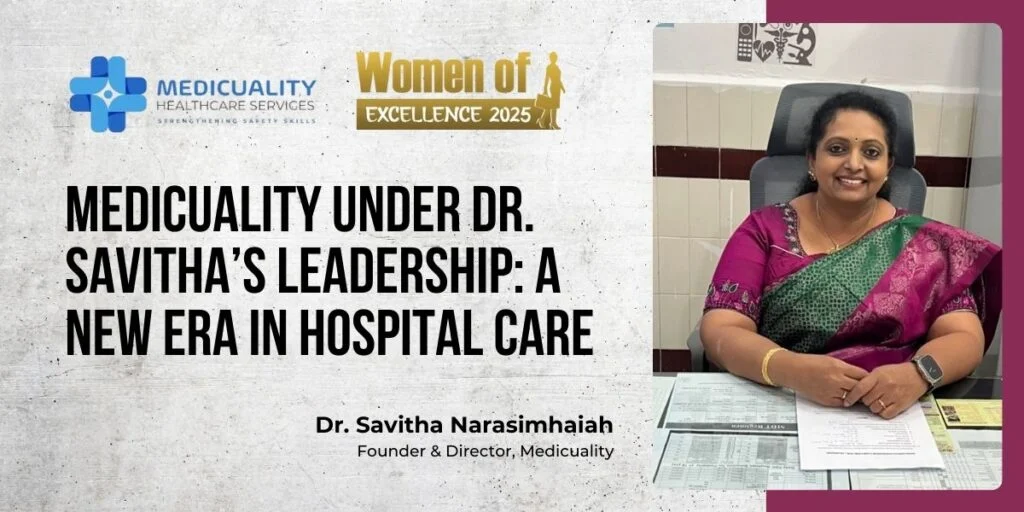 Medicuality Under Dr. Savitha’s Leadership: A New Era in Hospital Care