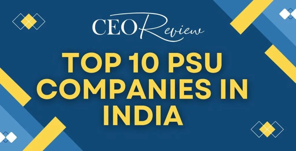 Top 10 PSU Companies in India