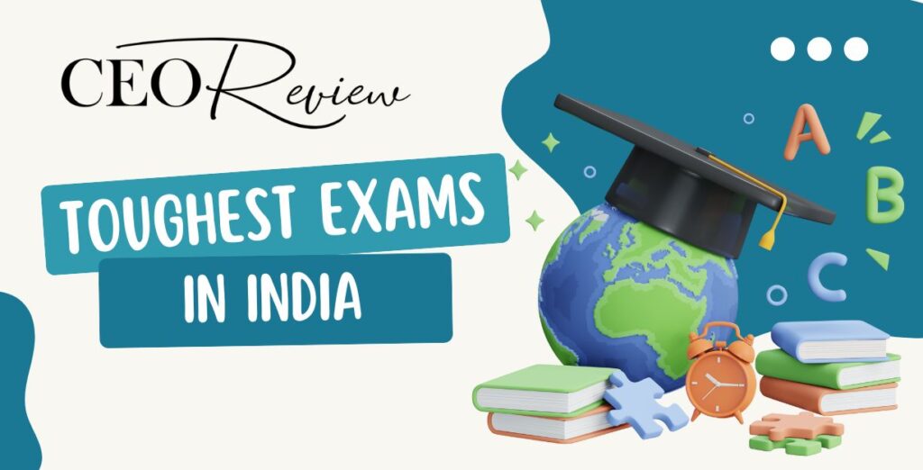 Toughest exams in India