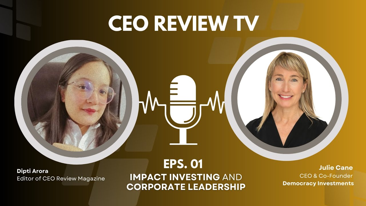 Interview with Julie Cane, CEO & Co-Founder of Democracy Investments
